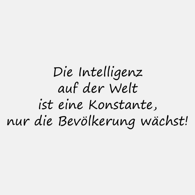 Intelligence in the world is a constant