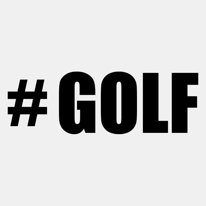 Hashtag Golf Golfers Golf