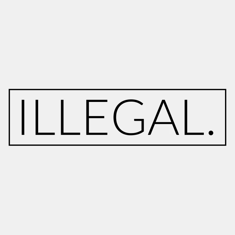 Illegal