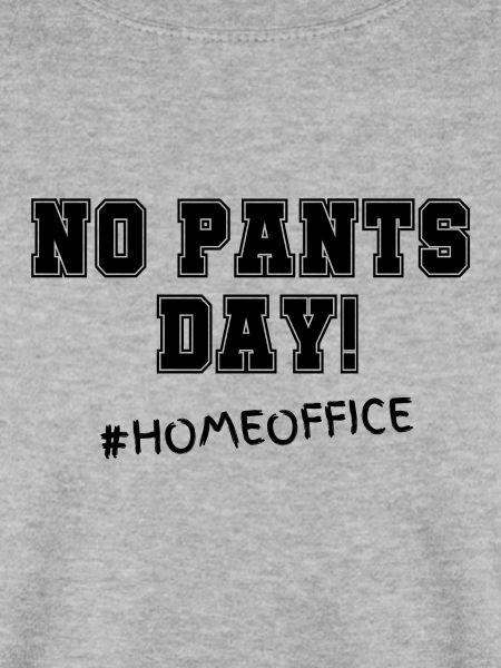No Pants Day! #Homeoffice