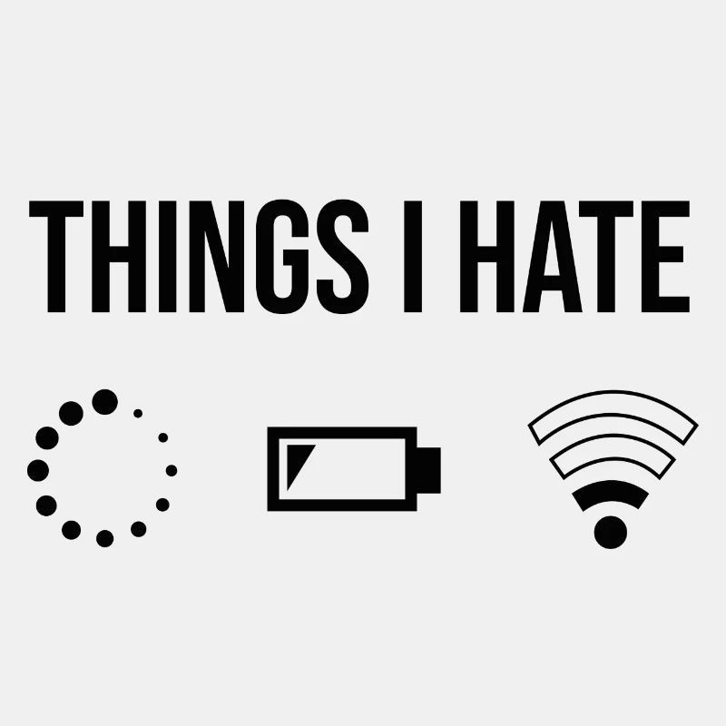 Things I hate Nerd Gamer Programmierer Geschenk