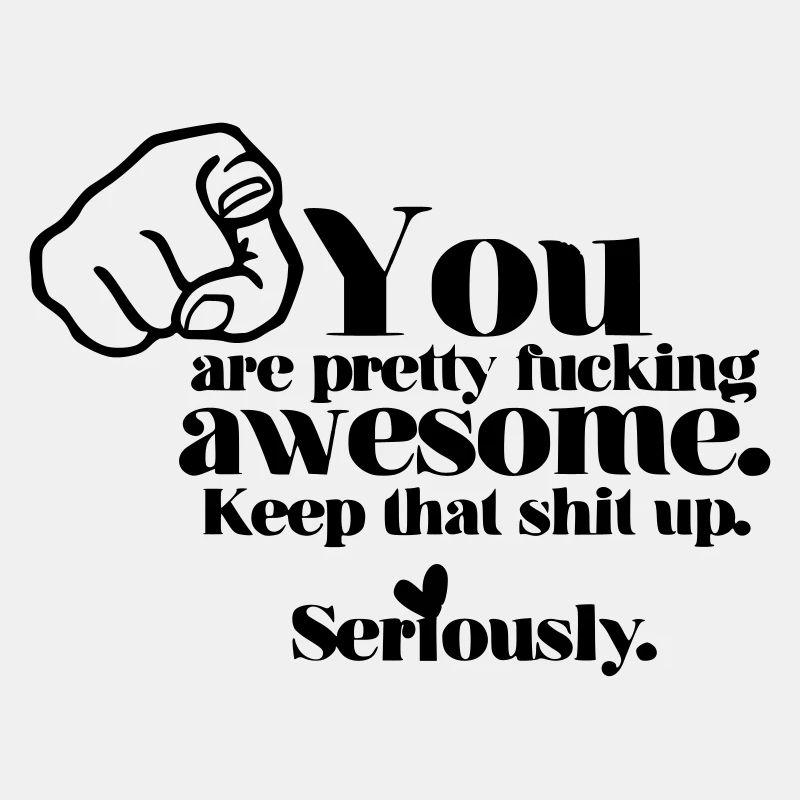 Youre awesome