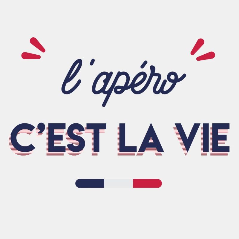 l'apéro c'est la vie