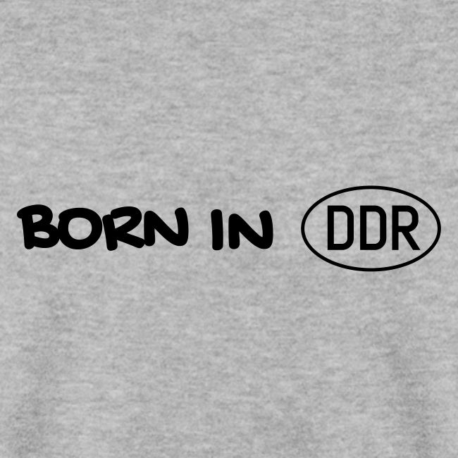 Born in DDR schwarz einzeilig