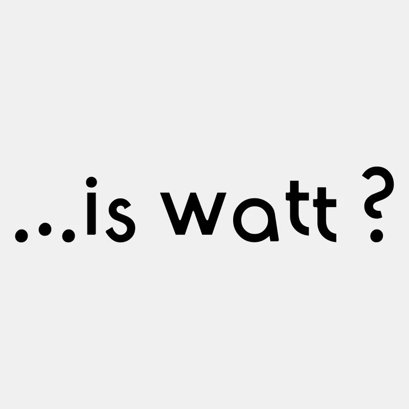 is watt