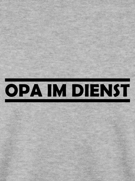 opa im dienst