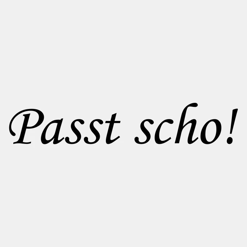Passt scho!