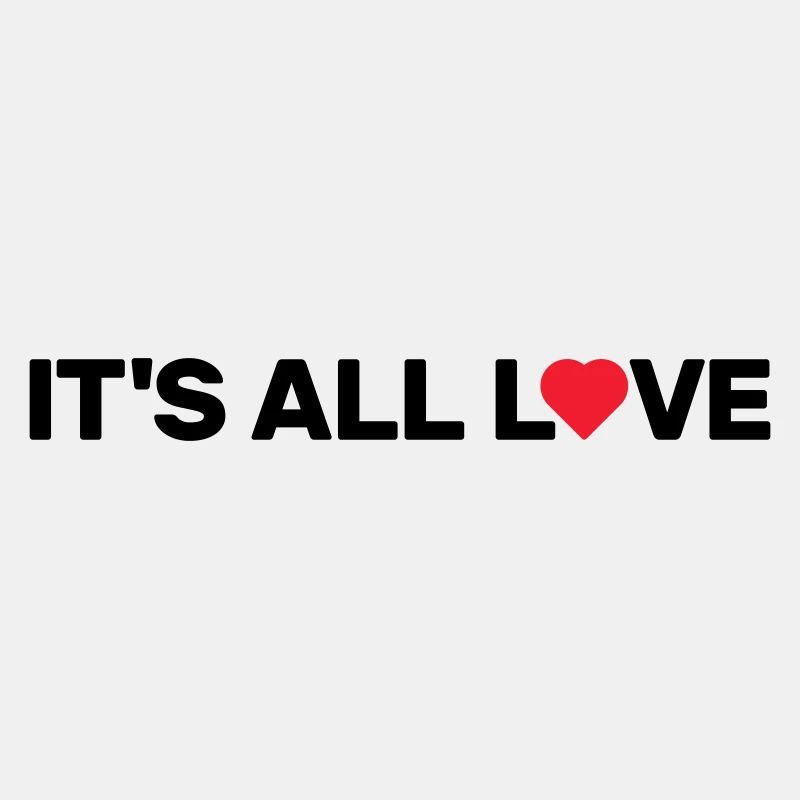 It's All Love