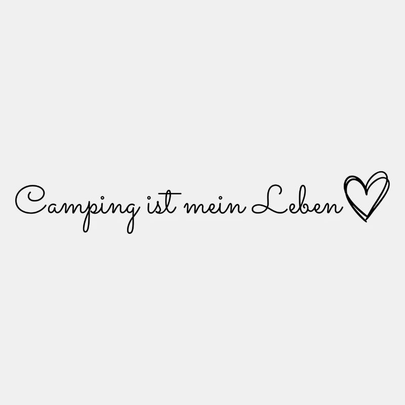 Camping ist mein Leben