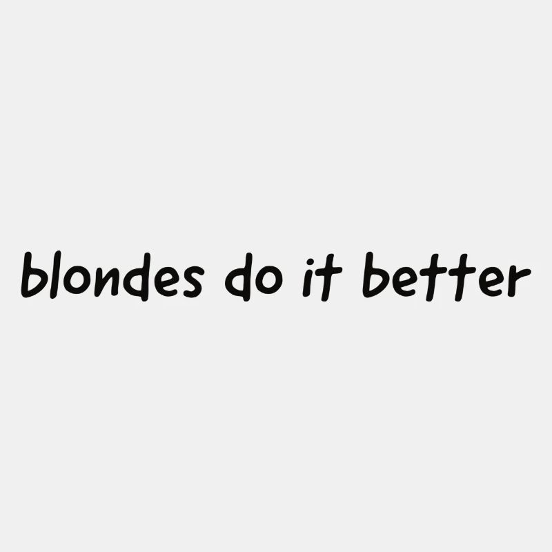blondes do it better