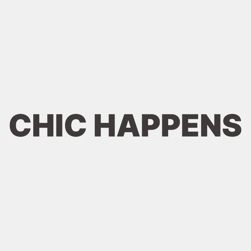 CHIC HAPPENS