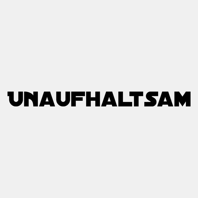 Unaufhaltsam