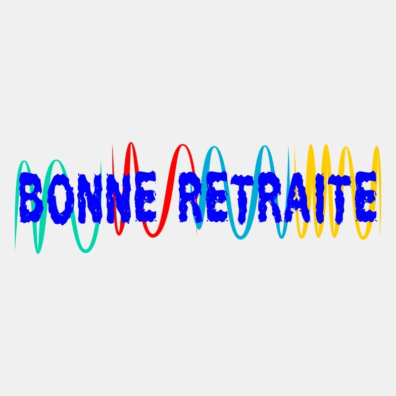 RETRAITE. BONNE RETRAITE. JOYEUSE RETRAITE