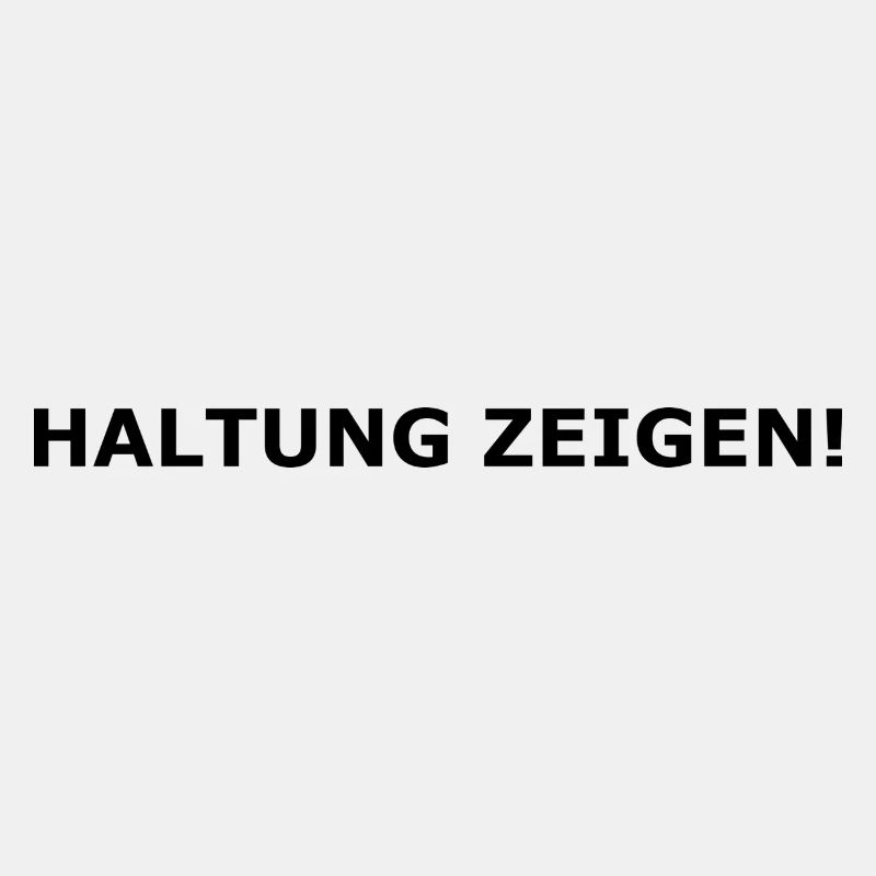 Haltung zeigen!