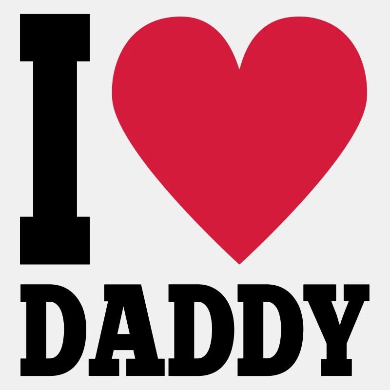 I Love Daddy