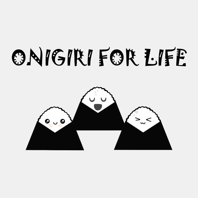 ONIGIRI FOR LIFE