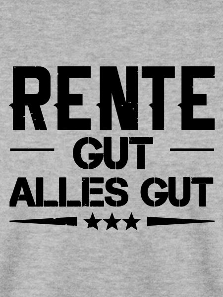 rente gut alles gut