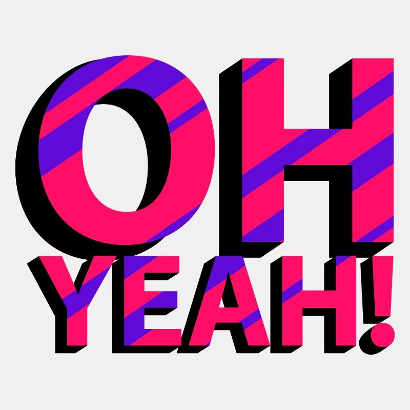 OH YEAH!