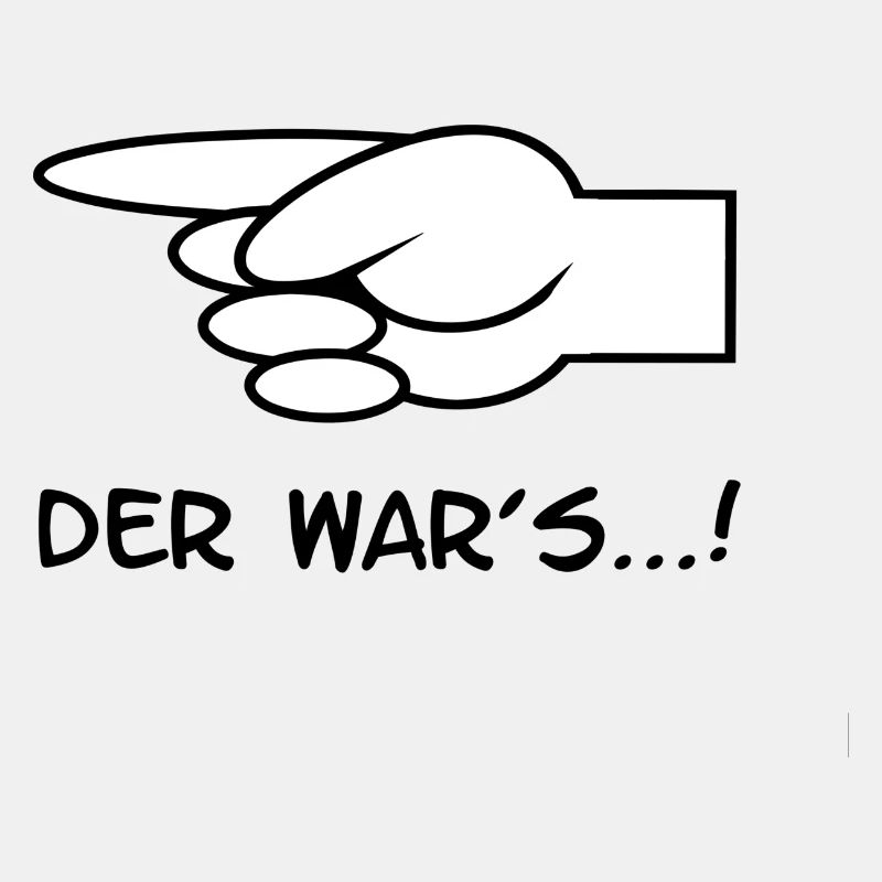 DER war's...!