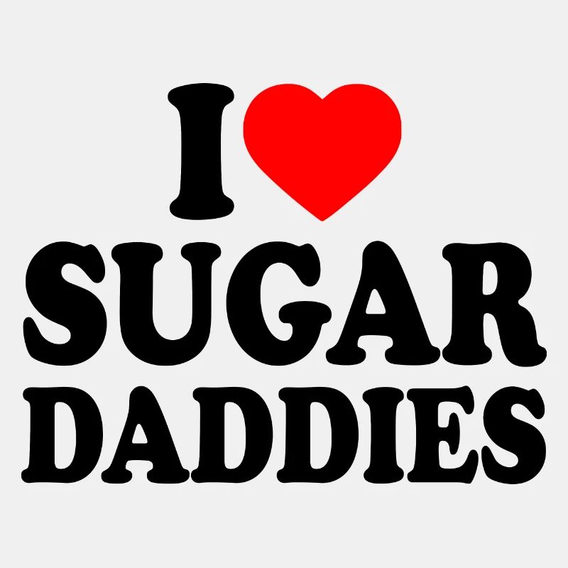 i love sugar daddies