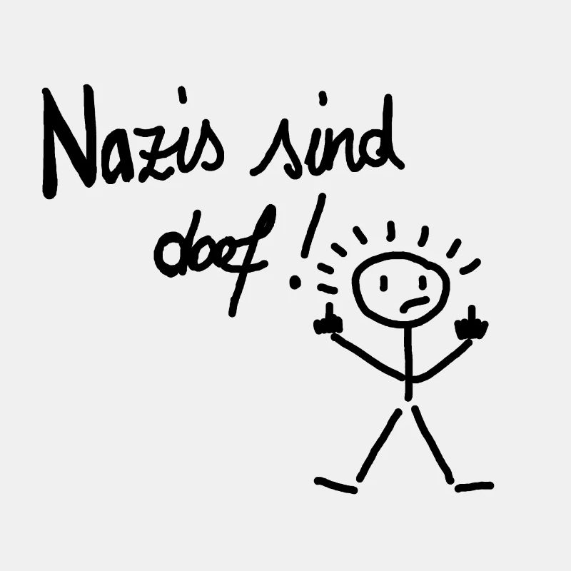 nazis sind doof