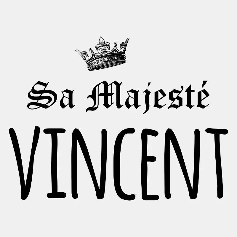 Sa majesté Vincent