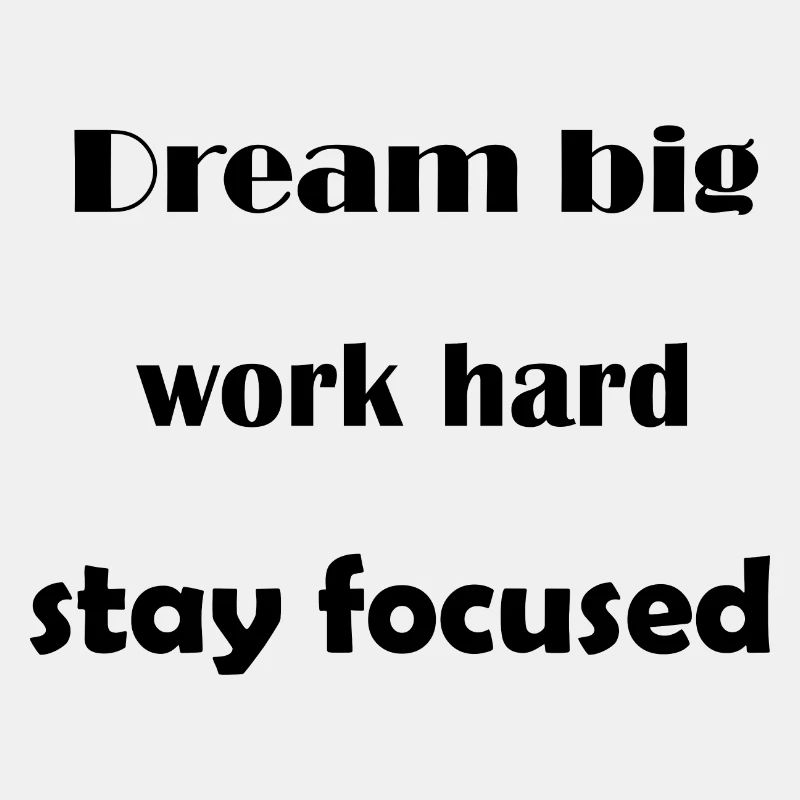 Dream Big