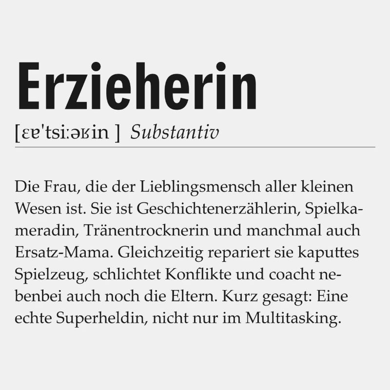 Spruchdesign - Erzieherin
