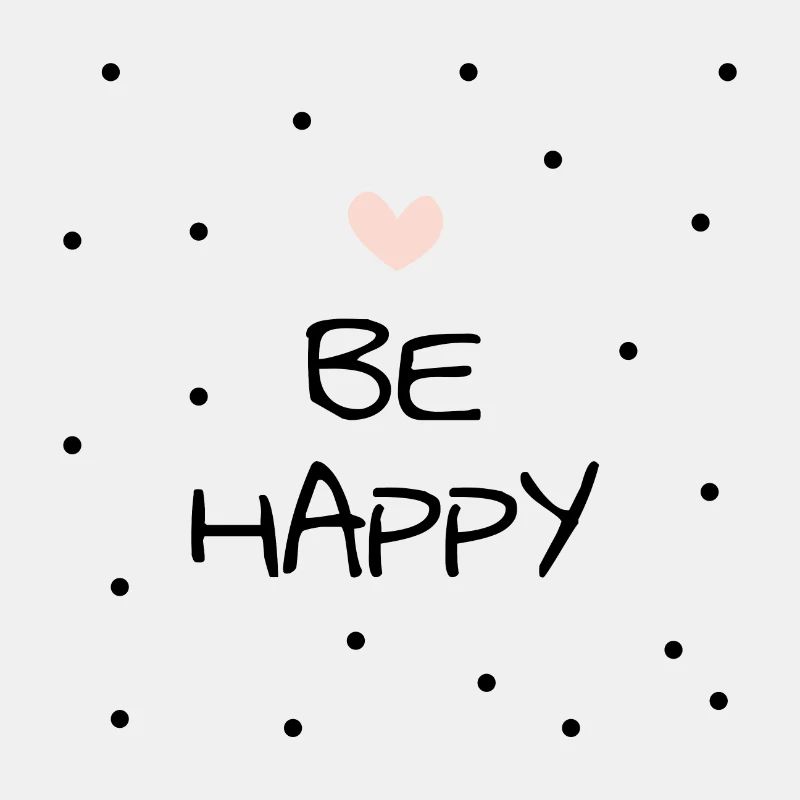 Be Happy