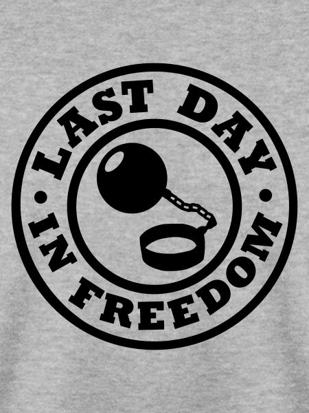Last day in freedom