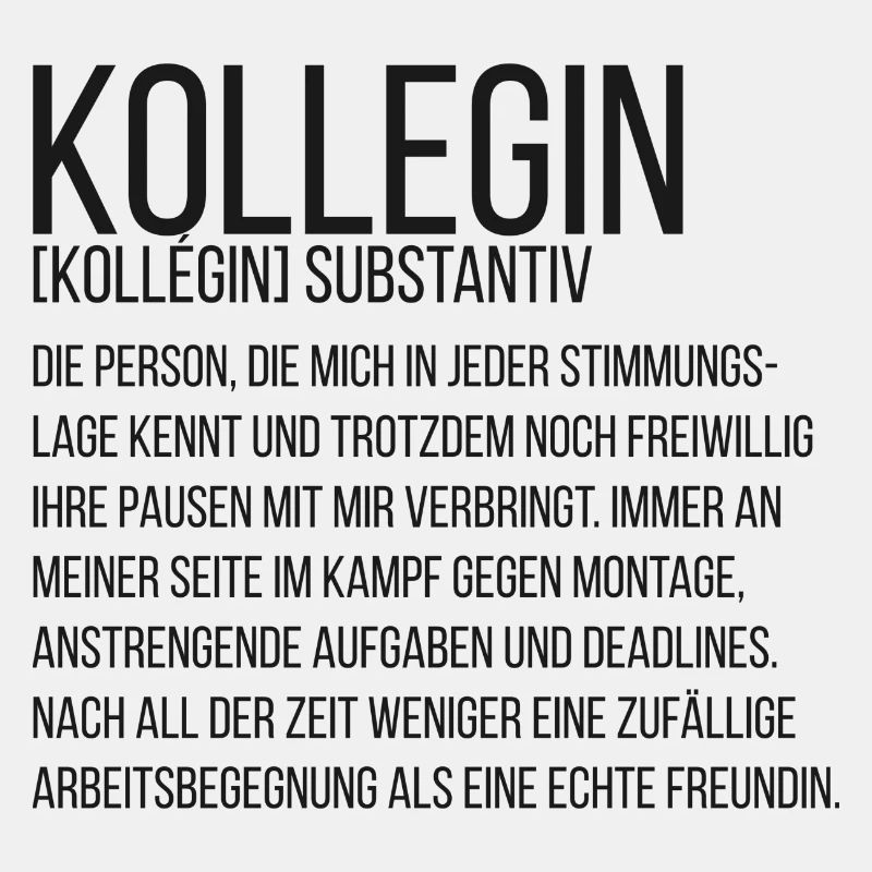Spruchdesign - Kollegin