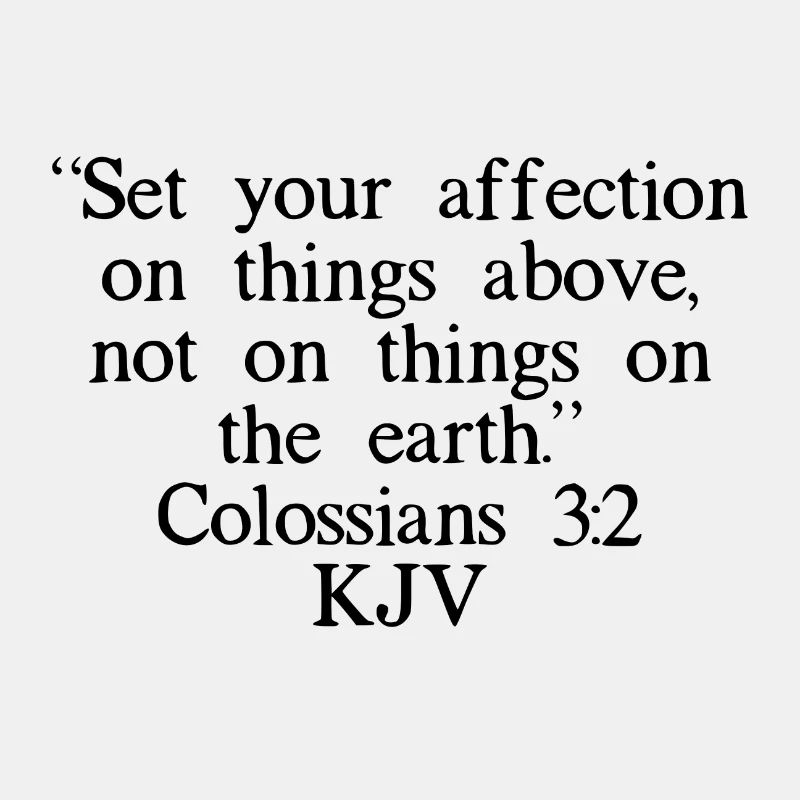Kolosser 3:2 KJV