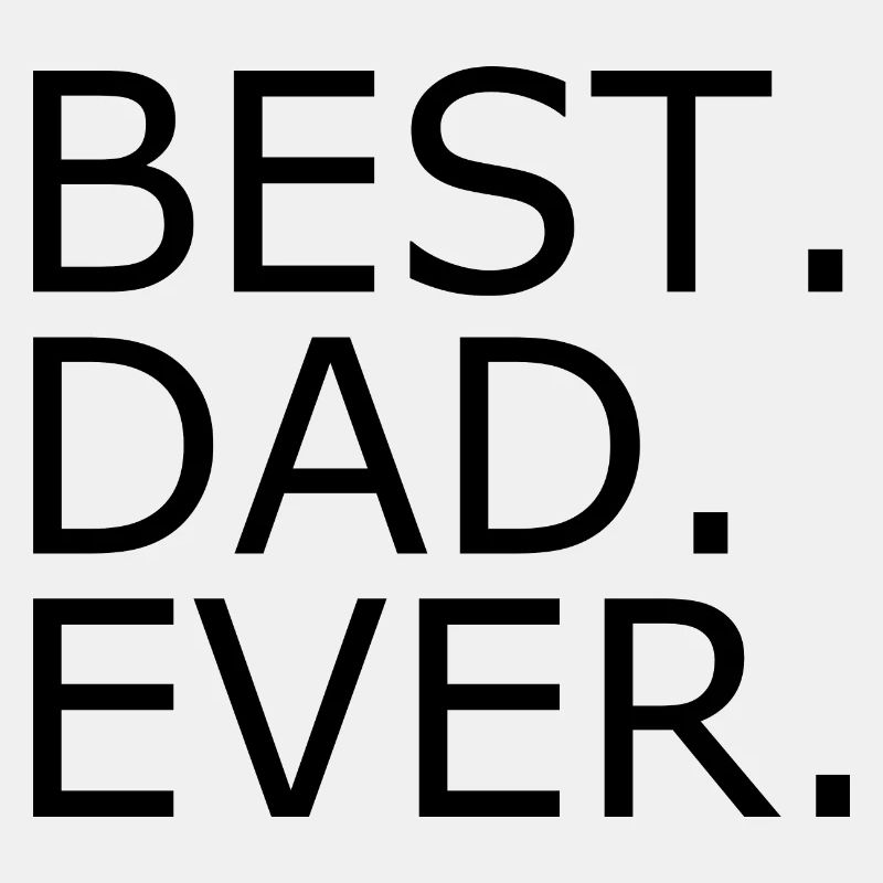 Best dad ever