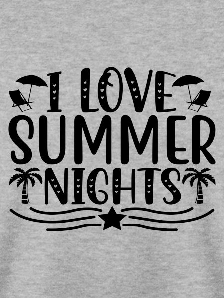 I love Summer Nights