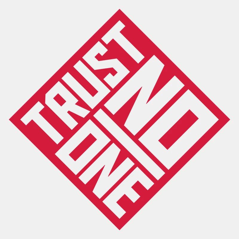 trust no one Zitat