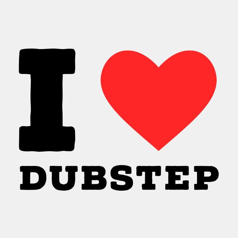 Ich liebe Dubstep