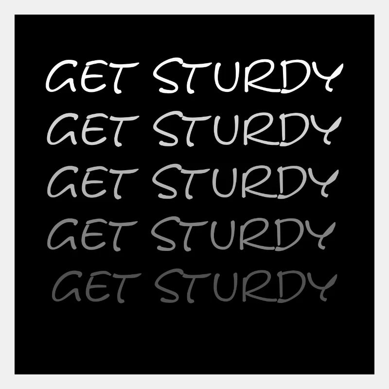 Get Sturdy