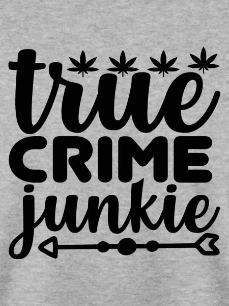True Crime Junkie