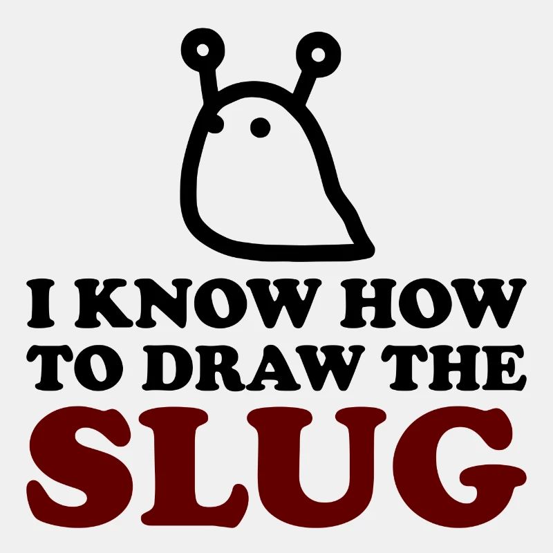 The Slug