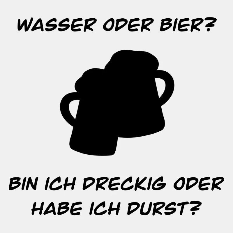 WASSER ODER BIER?