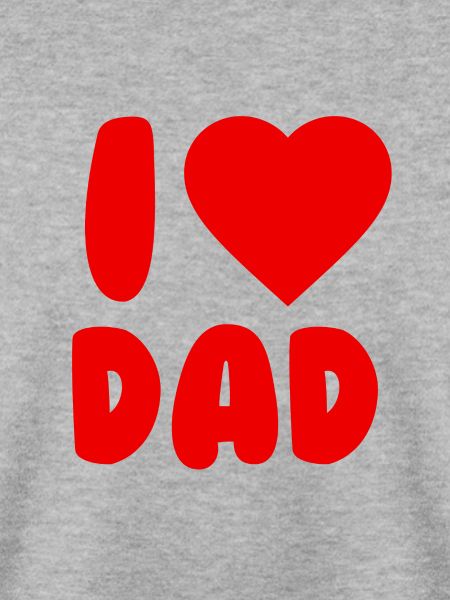 I love Dad