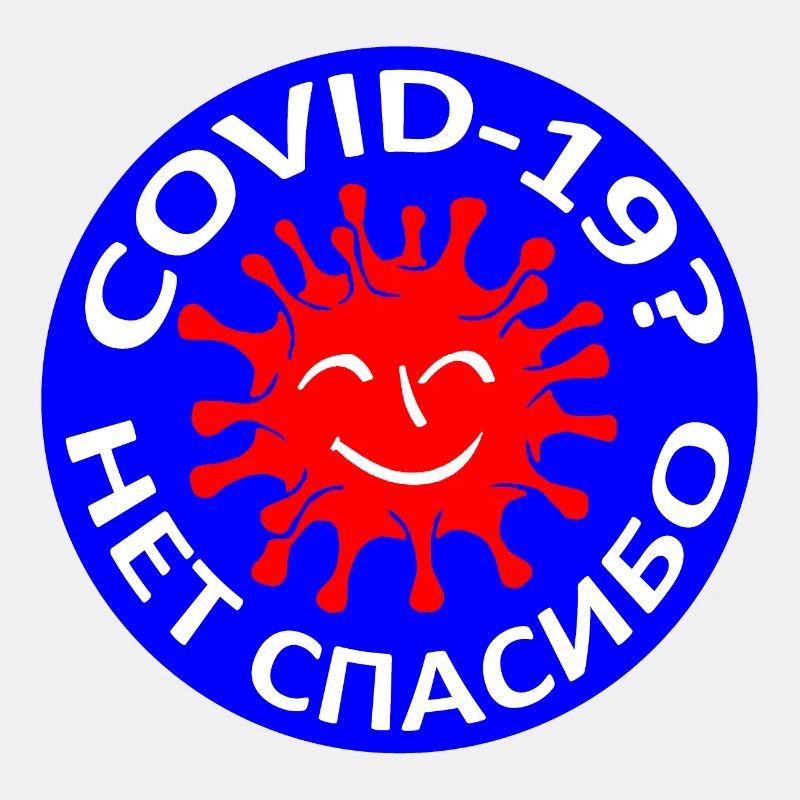 COVID-19? No Thanks; Russian;