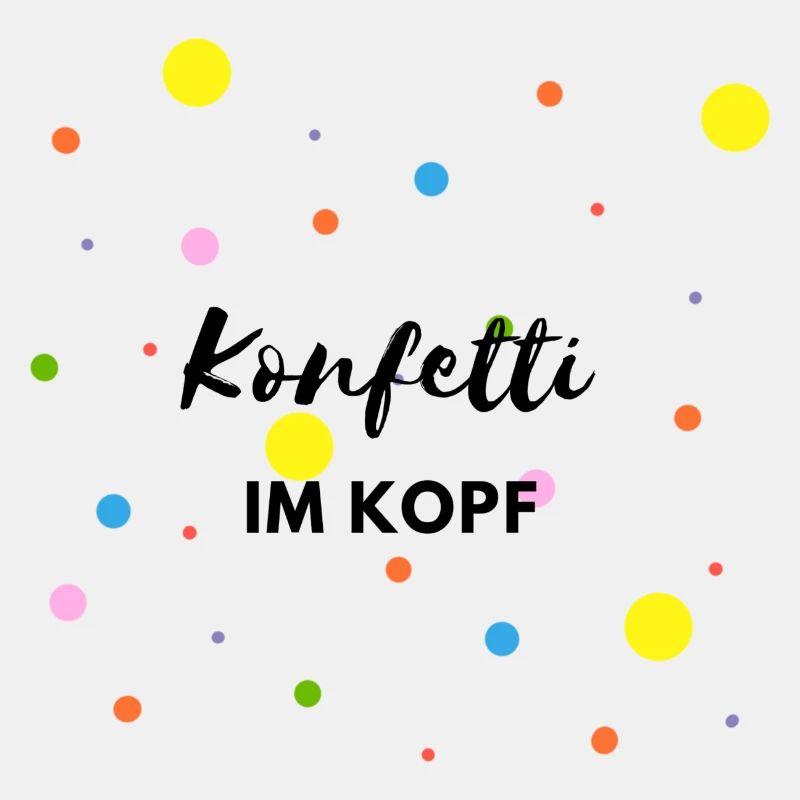 Konfetti im Kopf