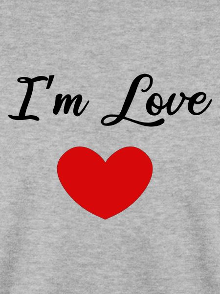 I'm love - Positives Zitat