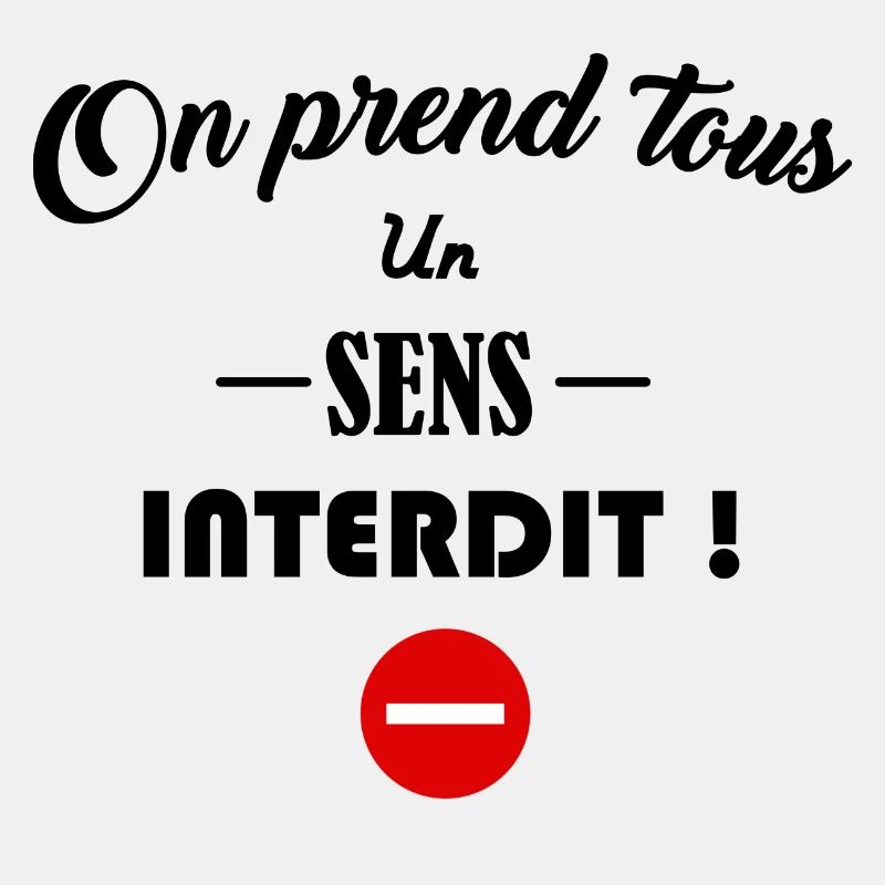 On prend tous un sens interdit