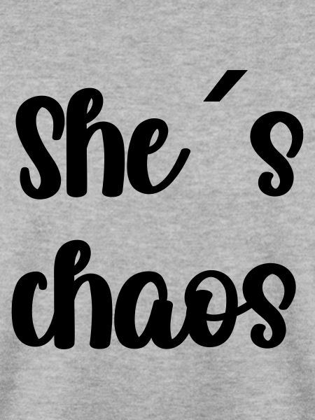She s´chaos