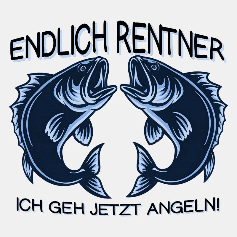 Endlich Renter! Angeln Spruch