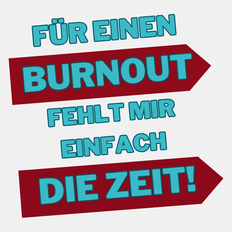 "Burnout for a while"