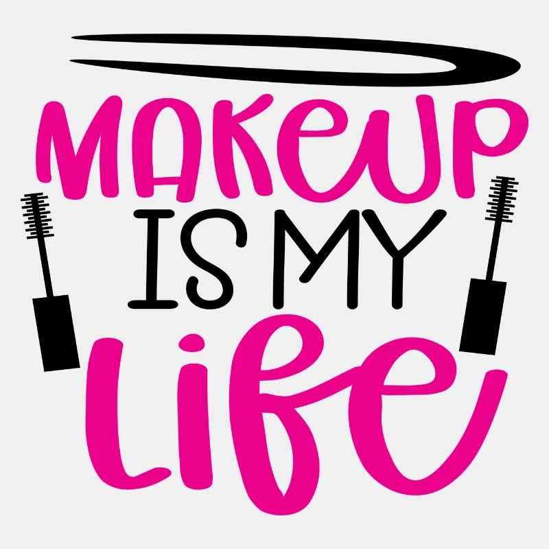 Makeup Is My Life