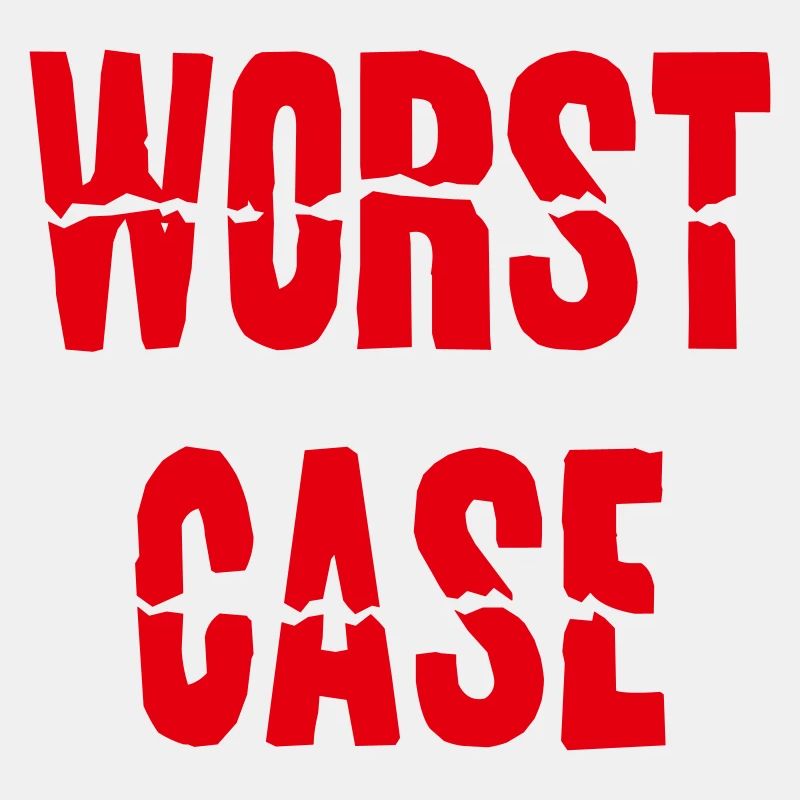 Worst Case